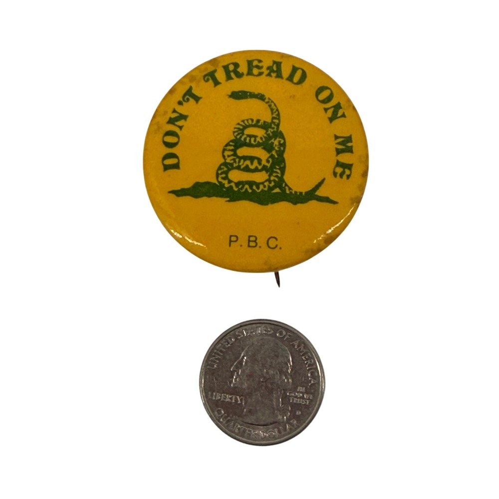 Vintage 1970's PBC Don't Tread On Me Pinback Button OS Metal Yellow Bicentennial